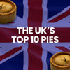 What Are the Top 10 Pies in the UK?